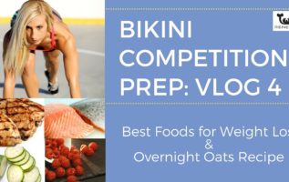 Bikini Prep Vlog 5 What to Eat to Lose Weight & How to Make Overnight Oats (Holly Pinkham - Renewal Fit Coach)
