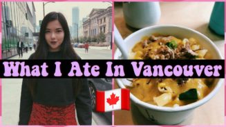WHAT I EAT IN A DAY IN VANCOUVER, CANADA (Vegan) (Sonia Elsie)