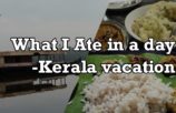 What I Ate in a day - Kerala - Indian Vegan (Harshika Gudi)