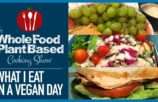 What I Eat in a Vegan Day (The Whole Food Plant Based Cooking Show)